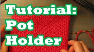 Tutorial Pot Holder Double Thick quotFolds In On Itselfquot [upl. by Odnesor]