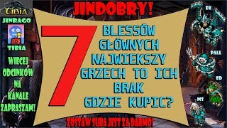 Tibia  7 Blessów Gównych gdzie kupic 2 New [upl. by Marielle]