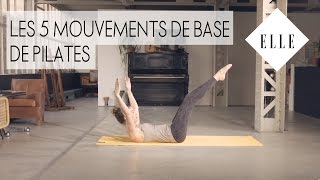 Les 5 mouvements de base de pilates┃ELLE Pilates [upl. by Spear]