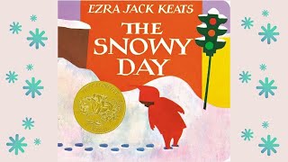 The Snowy Day Read Aloud [upl. by Ja328]