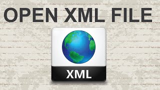 How to open XML file  2 Methods [upl. by Aliehc684]