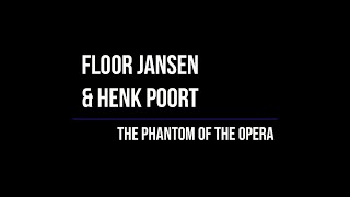 Floor Jansen amp Henk Poort  Phantom Of The Opera Lyrics [upl. by Ettedanreb75]