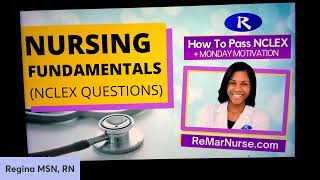 Fundamentals of Nursing NCLEX Questions NCLEX Review [upl. by Nnylakcaj551]