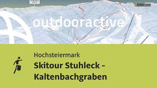 Skitour Stuhleck  Kaltenbachgraben [upl. by Castra]