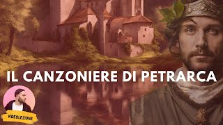 Il CANZONIERE di PETRARCA  struttura temi stile [upl. by Kalvn]