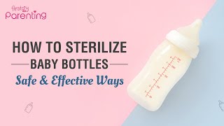 How to Sterilise Baby Bottles Properly [upl. by Annorah492]