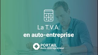 Tout comprendre à la TVA quand on est autoentrepreneur [upl. by Lehcsreh]