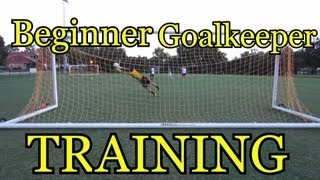 Beginner Goalkeeper Training Basic Foundations of Goalkeeping [upl. by Orlando]