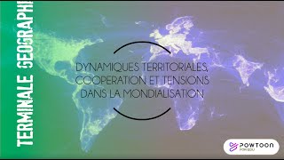 TERMINALE  dynamiques territoriales coopération et tensions dans la mondialisation [upl. by Zetrac]