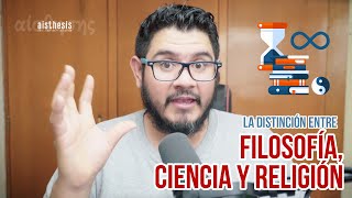 Diferencias entre filosofía ciencia y religión [upl. by Aden897]