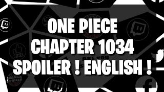 One Piece Chapter 1034 SPOILERSLEAKS Manga [upl. by Selym]