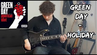 Holiday  Green Day Guitar Cover [upl. by Ahsa553]