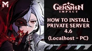 HOW TO INSTALL PRIVATE SERVER  GENSHIN IMPACT 46 [upl. by Tiebout]