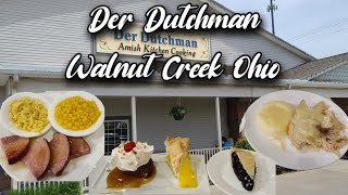 Der Dutchman Restaurant Walnut Creek OH Amish Cooking [upl. by Eynaffit199]