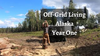 Off Grid Homestead  Alaska  Year One [upl. by Hurwitz]