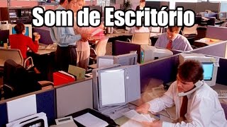 Som ambiente Escritório  Trabalho  Office Sound [upl. by Enileuqaj931]