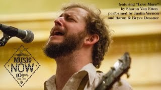 Justin Vernon Aaron and Bryce Dessner amp yMusic quotLove Morequot Sharon Van Etten cover [upl. by Alleram]