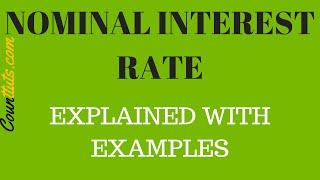 Nominal Interest Rate  Explained with Calculation Examples [upl. by Melody529]