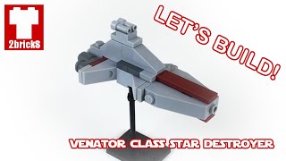 Lets Build  Venator Class Star Destroyer Micro [upl. by Annovad318]