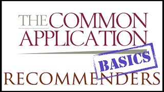 The Common Application Instructions for Recommenders [upl. by Cia]