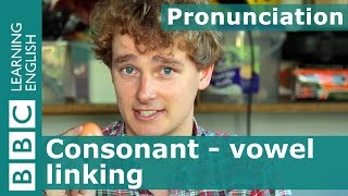 👄 Tims pronunciation workshop Consonant  vowel linking [upl. by Ynnam]