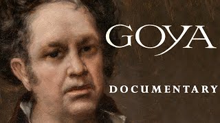 GOYA  A DOCUMENTARY [upl. by Russell]