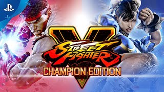 Street Fighter V Champion Edition  Launch Trailer  PS4 [upl. by Eilloh]