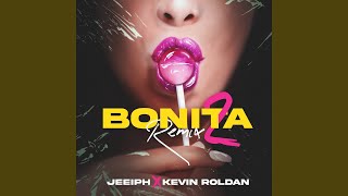 Bonita Remix 2 [upl. by Freed]