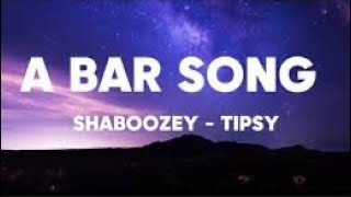 A Bar Song Tipsy  Shaboozey  1 Hour LoopLyrics [upl. by Neerahs]