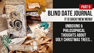 BLIND DATE JOURNAL  its back Unboxing amp philosophical thoughts about ugly christmas trees [upl. by Trish]