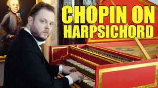 How Chopin Sounds on Harpsichord [upl. by Yrakaz]