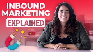 What Is Inbound Marketing Explained [upl. by Rogergcam]