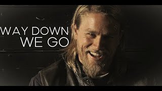 Sons Of Anarchy  Way Down We Go [upl. by Tabber]