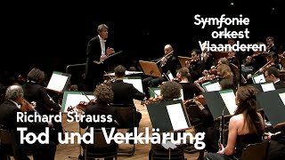 Richard Strauss  Tod und Verklärung  Symfonieorkest Vlaanderen [upl. by Aitercul]