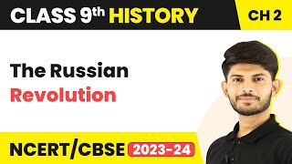 Class 9 History Chapter 2  The Russian Revolution 202324 [upl. by Aicerg]