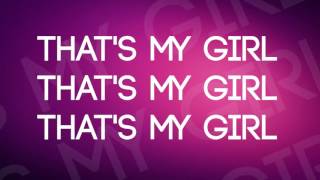 Fifth Harmony  Thats My Girl  Lyrics [upl. by Wit575]