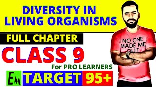 DIVERSITY IN LIVING ORGANISMS FULL CHAPTER  CLASS 9 CBSE SCIENCE BIOLOGY [upl. by Ecyob]