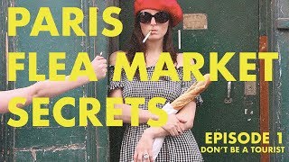 Flea Market Secrets  A Guide to Unknown Paris  Episode 1 [upl. by Parry770]