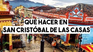 ¿QUÉ HACER EN SAN CRISTÓBAL DE LAS CASAS [upl. by Blainey345]