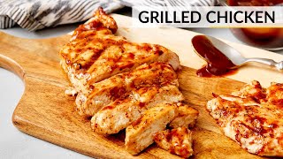 GRILLED CHICKEN BREAST  how to grill juicy boneless chicken [upl. by Tobye411]