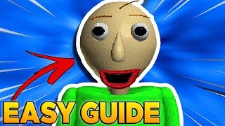 EASY GUIDE to BEATING Baldis Basics [upl. by Nilrak781]