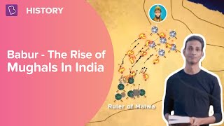 Babur  Rise of the Mughals In India  Class 7  History  Learn with BYJUS [upl. by Collum]