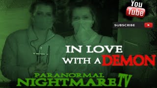 Paranormal Nightmare S5E2 In love With A Demon Language [upl. by Danczyk]