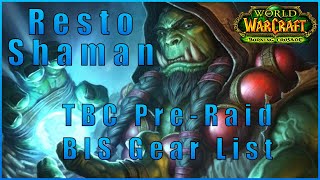 TBC Restoration Shaman gear preraid BiS  Gearing for Karazhan in Burning Crusade Classic Resto [upl. by Vinny]