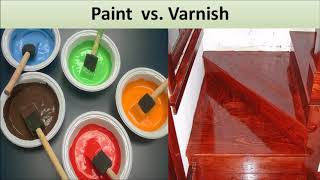 PAINT vs VARNISH  BMC  DIFFERENCE BETWEEN PAINT AND VARNISH [upl. by Ashlin]