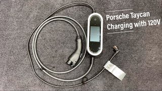 Charging your new Porsche Taycan with 120Volt Charging Plug [upl. by Ahsiela]