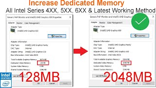 Increase Dedicated Video Memory VRAM in Latest Intel UHD 3x 4x 5x 6x 7x Graphics for Free [upl. by Maren235]