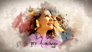 Elba Ramalho De Volta pro Aconchego Lyric Video [upl. by Naahsar]