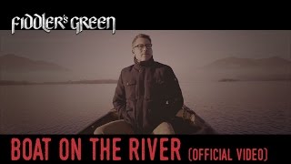 FIDDLERS GREEN  BOAT ON THE RIVER Official Video Styx Cover [upl. by Ecnarolf]