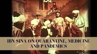 IBN SINA on Quarantine Medicine and Pandemics [upl. by Nihi232]